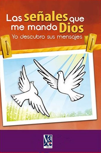 Portada del libro Las señales que me manda Dios del Padre Ricardo Sada