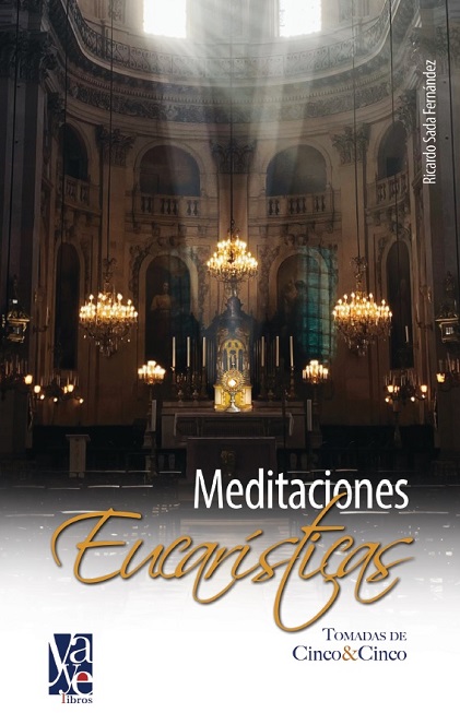 Portada de Meditaciones Eucarísticas del Padre Ricardo Sada