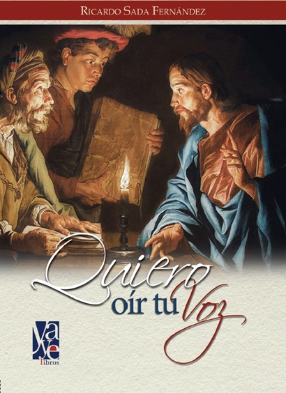 Portada del libro Quiero oír tu voz del Padre Ricardo Sada